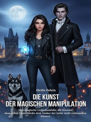 cover image of Die Kunst der magischen Manipulation